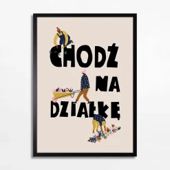 Obrazy I Dekoracje Ścienne|inny Obraz z napisem CHODŹ NA DZIAŁKĘ 70x100 cm